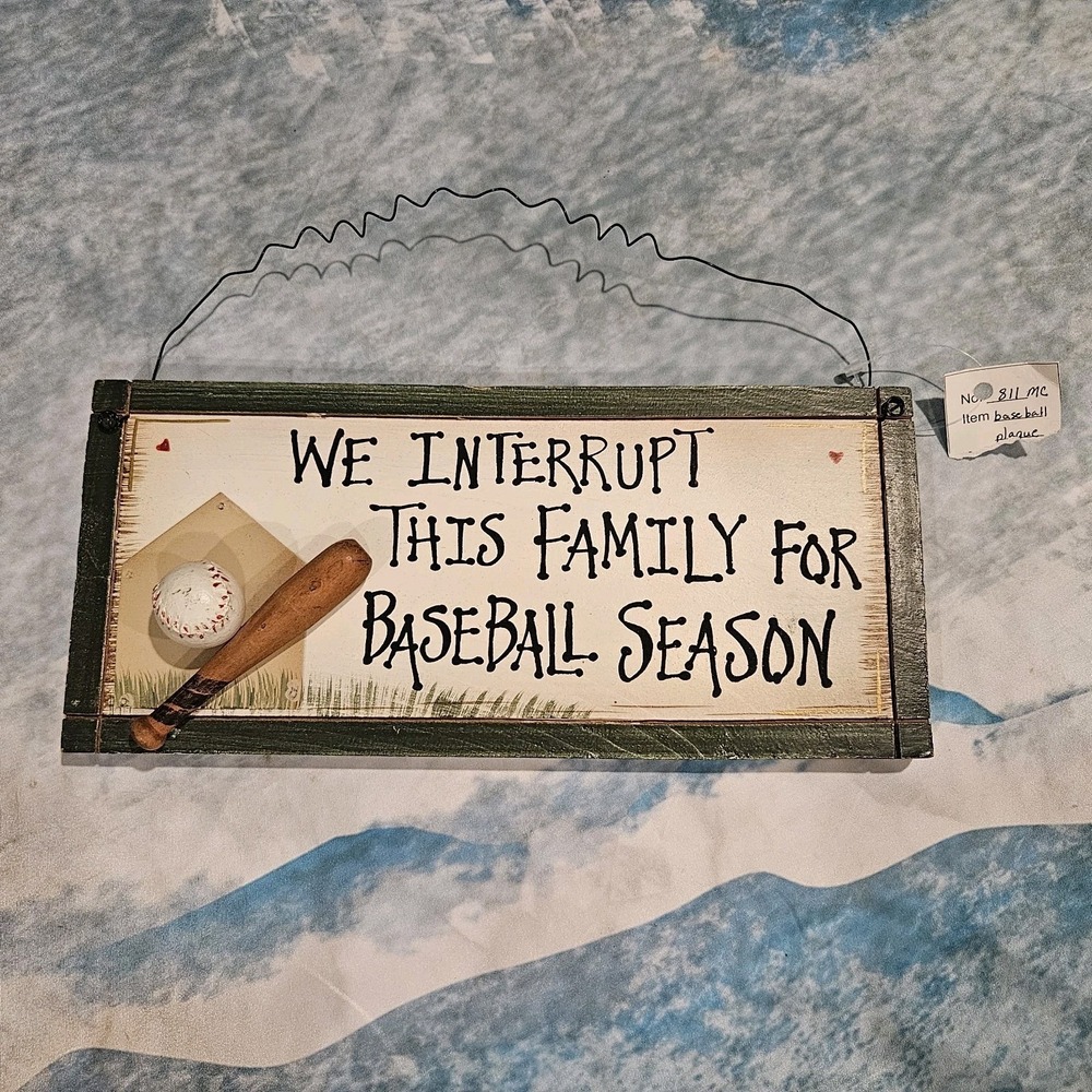We Interrupt This Family For Baseball Season Wood Wall Sign Plaque